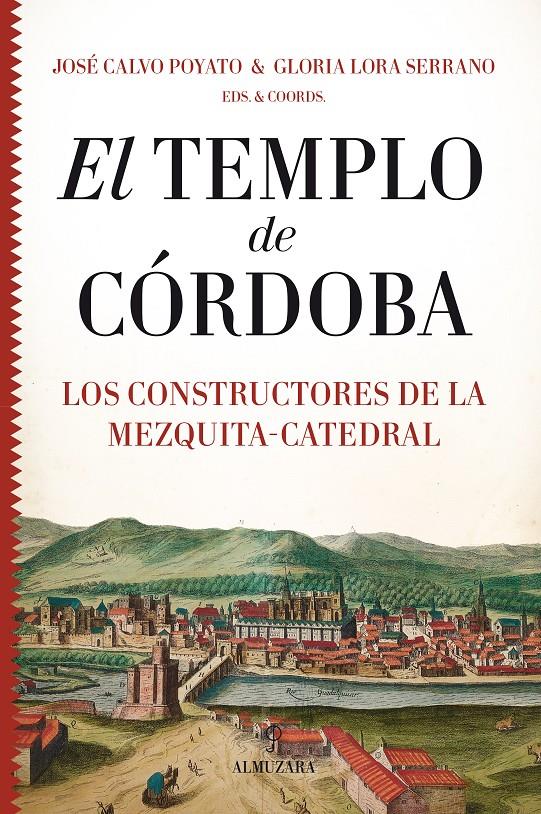 EL TEMPLO DE CÓRDOBA LOS CONSTRUCTORES DE LA MEZQUITA-CATEDRAL | 9788418346453 | AA.VV.