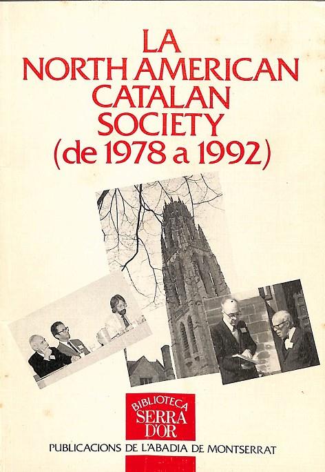 LA NORTH AMERICAN CATALAN SOCIETY (DE 1978 A 1992) (CATALÁN) | AUGUST BOVER I FONT