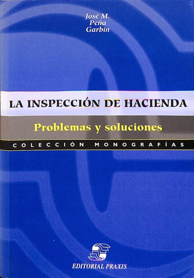LA INSPECCIÓN DE HACIENDA | 9788471975572 | PEÑA GARBÍN, JOSÉ MIGUEL