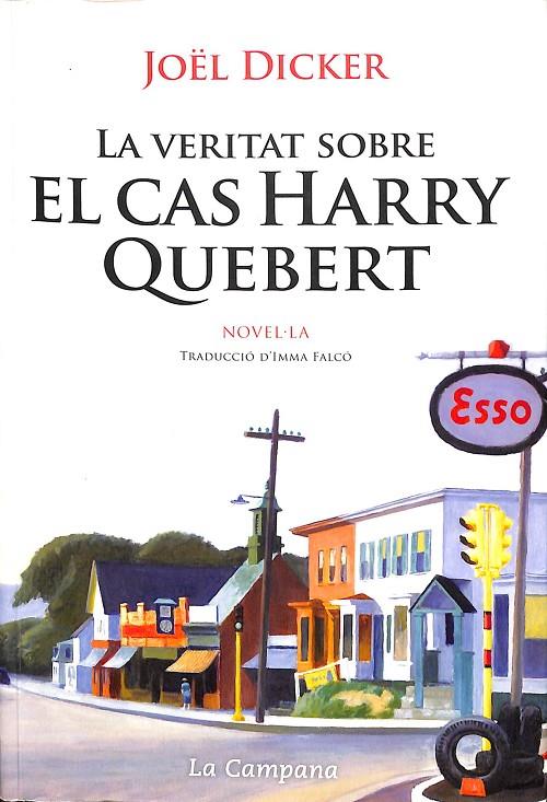 LA VERITAT SOBRE EL CAS HARRY QUEBERT (CATALÁN) | 9788496735859 | DICKER, JOËL