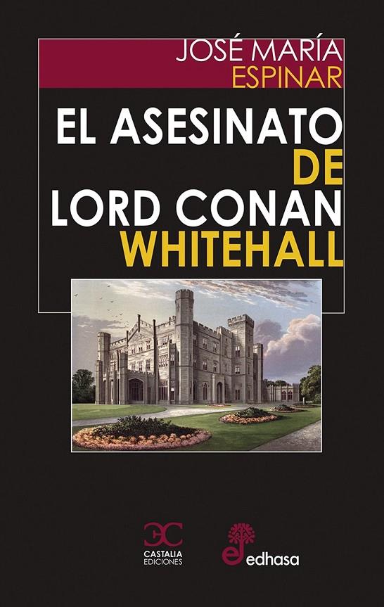 EL ASESINATO DE LORD CONAN WHITEHALL | ESPINAR, JOSÉ MARÍA