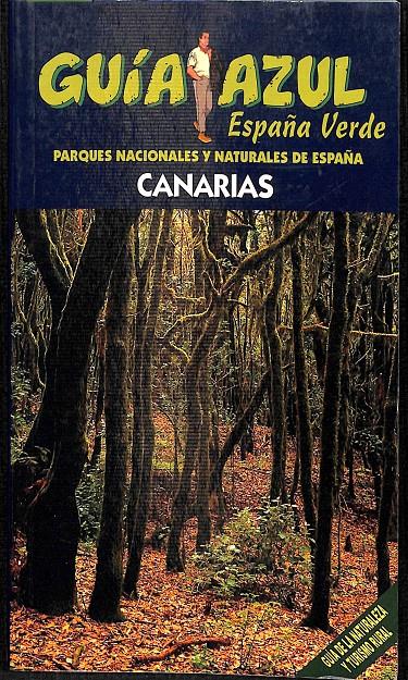 GUÍA AZUL CANARIAS (ESPAÑA VERDE) | LEDRADO, PALOMA