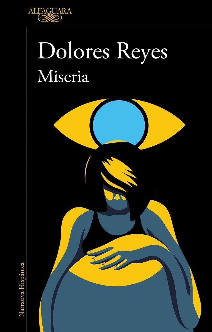 MISERIA | REYES, DOLORES
