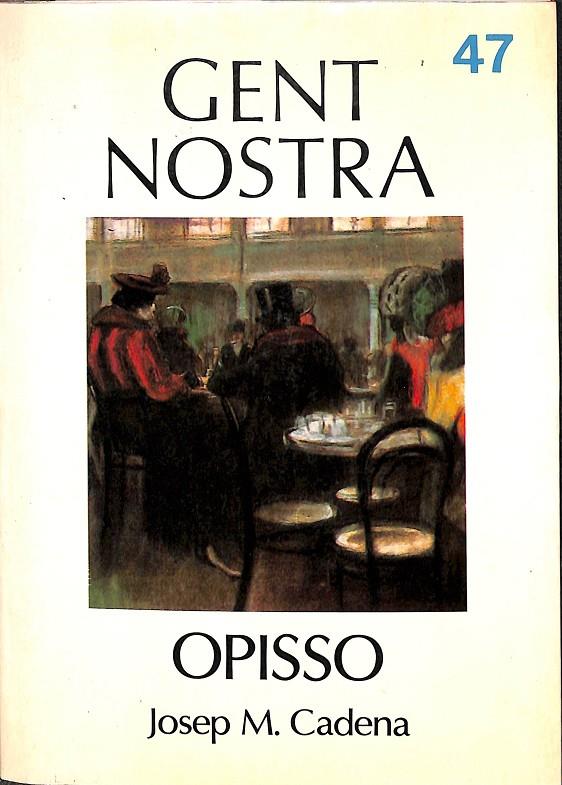 OPISSO Nº 47 (CATALÁN) | JOSEP M.CADENA