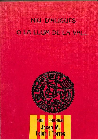 NIU D'ALIGUES O LA LLUM DE LA VALL (CATALÁN) | JOSEP M. FOLCH I TORRES