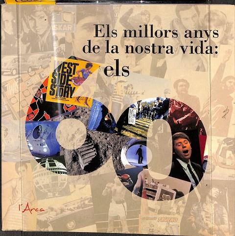MILLORS ANYS DE LA NOSTRA VIDA: ELS 60, ELS (CATALÁN) | ESCAMILLA, DAVID/MILLAN, ÀUREA