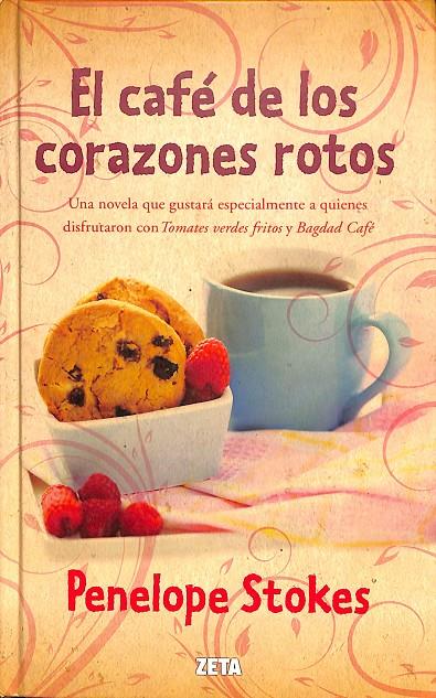 EL CAFÉ DE LOS CORAZONES ROTOS | STOKES, PENELOPE J.