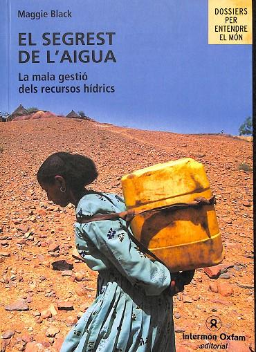 EL SEGREST DE L'AIGUA - LA MALA GESTIÓ DELS RECURSOS HÍDRICS (CATALÁN) | MAGGIE BLACK