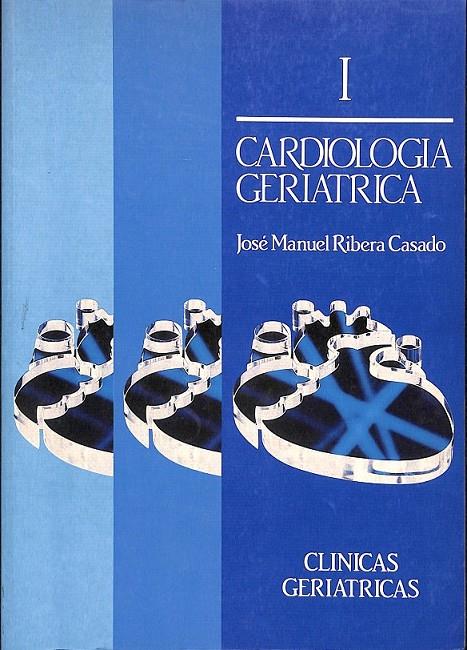 CARDIOLOGÍA GERIÁTRICA | RIBERA CASADO, JOSÉ MANUEL