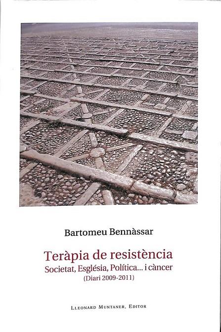 TERÀPIA DE RESISTÈNCIA  (CATALAN)  | 9788415076834 | BENNÀSSAR, BARTOMEU