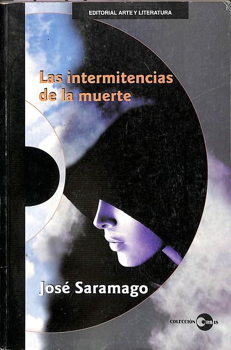 LAS INTERMITENCIAS DE LA MUERTE  | 9789590304743 | JOSE SARAMAGO 