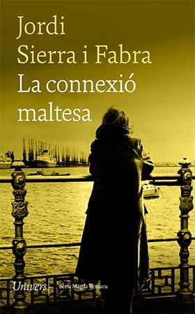 LA CONNEXIÓ MALTESA (CATALÁN) | SIERRA I FABRA, JORDI