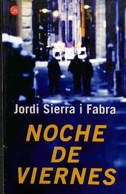 NOCHE DE VIERNES | JORDI SIERRA I FABRA