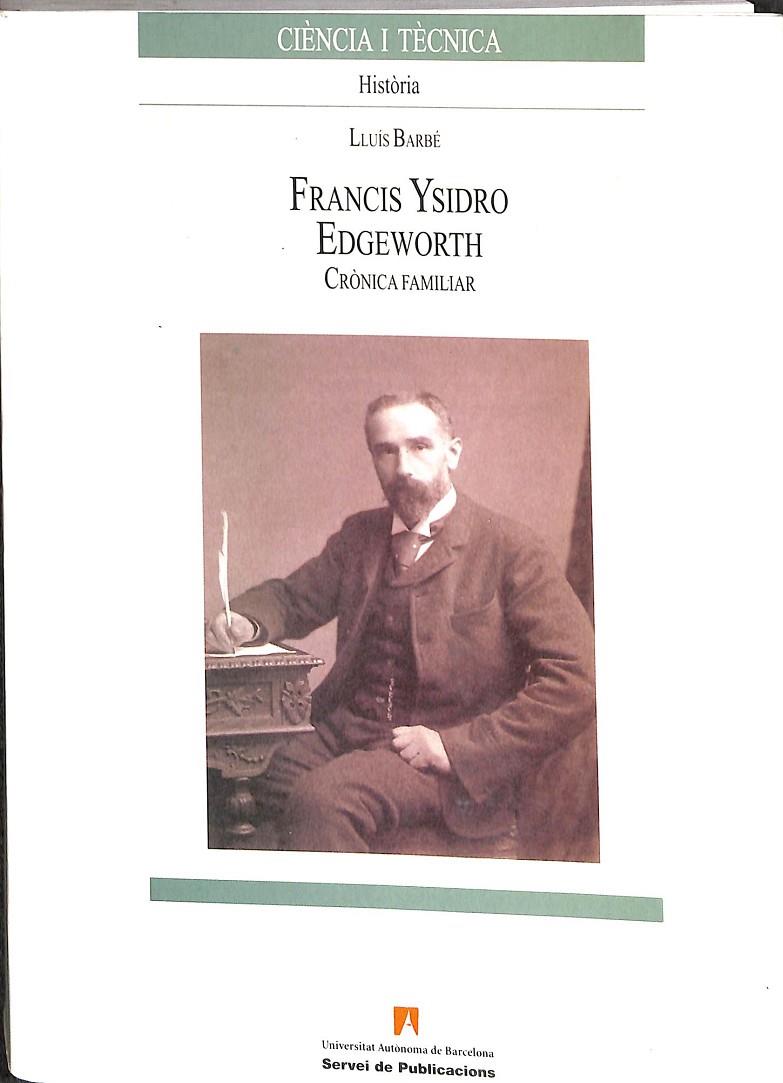FRANCIS YSIDRO EDGEWORTH CRÒNICA FAMILIAR (CATALÁN) | BARBÉ, LLUÍS