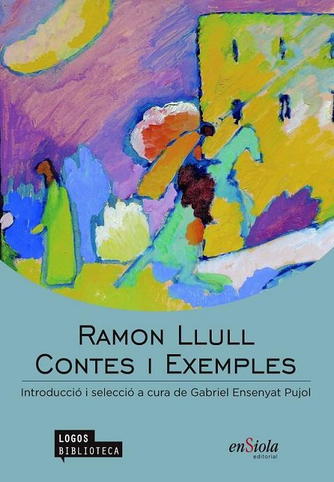 CONTES I EXEMPLARS (CATALÁN) | 9788494207563 | RAMON LLULL