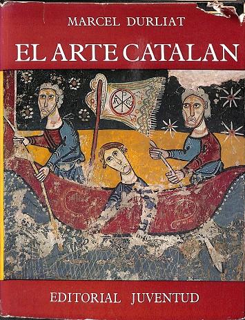 EL ARTE CATALAN | MARCEL DURLIAT