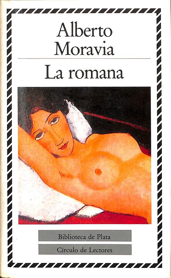 LA ROMANA - BIBLIOTECA DE PLATA | 0 | ALBERTO MORAVIA