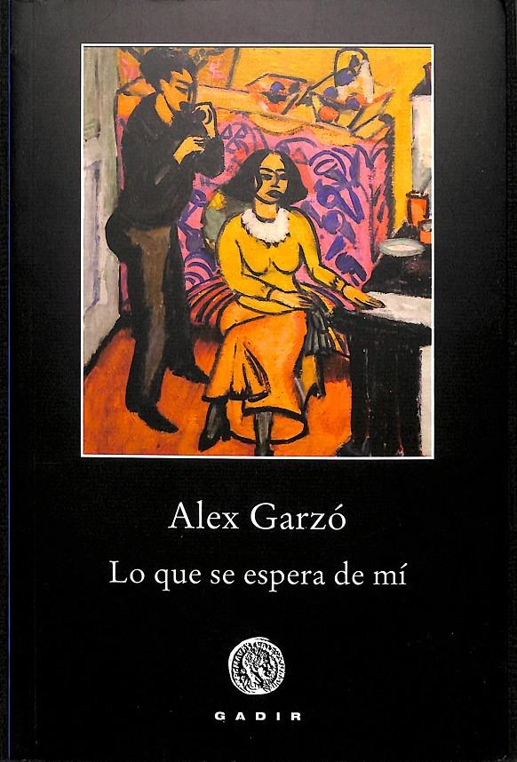 LO QUE SE ESPERA DE MÍ | ALEX GARZÓ