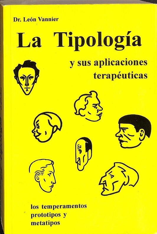 LA TIPOLOGÍA Y SUS APLICACIONES TERAPÉUTICAS | DR. LEÓN VANNIER