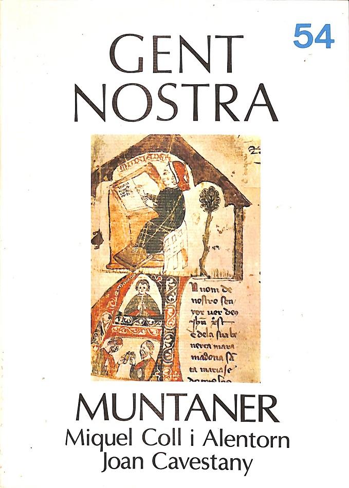 MUNTANER Nº 54 GENT NOSTRA  (CATALÁN) | MIQUEL COLL I ALENTORM / JOAN CAVESTANY