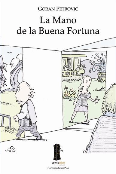 LA MANO DE LA BUENA FORTUNA | PETROVIC, GORAN