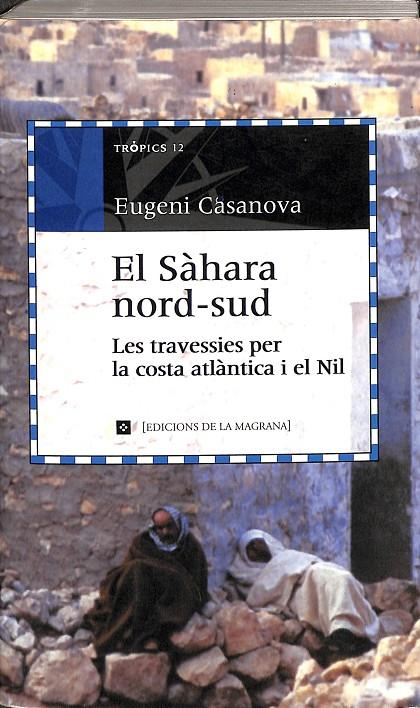 EL SAHARA NORD-SUD (CATALÁN) | CASANOVA I SOLANES, EUGENI