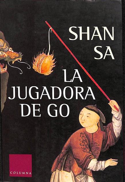 LA JUGADORA DE GO (CATALÁN) | SA, SHAN