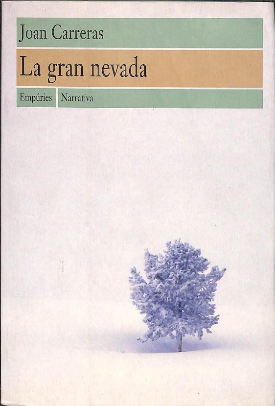 LA GRAN NEVADA (CATALÁN) | CARRERAS, JOAN