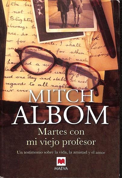 MARTES CON MI VIEJO PROFESOR | ALBOM, MITCH