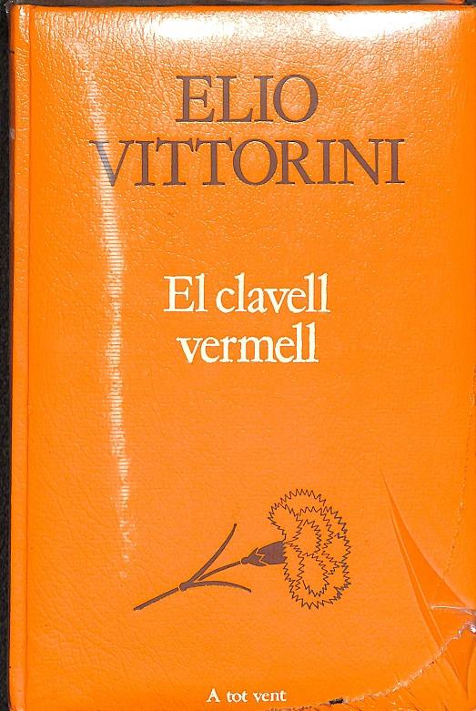 EL CLAVELL VERMELL - A TOT VENT 245 (CATALÁN) | ELIO VITORINI