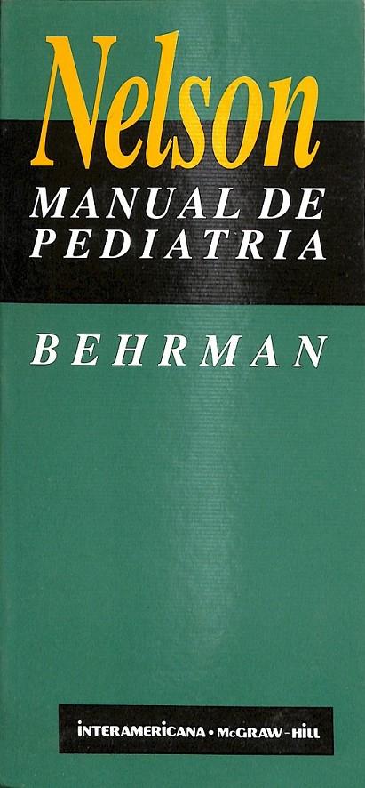 MANUAL DE PEDIATRIA DE NELSON  | 9788448600778 | BEHRMAN, RICHARD E.