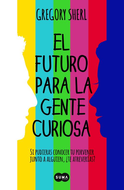 EL FUTURO PARA LA GENTE CURIOSA | 9788483656808 | SHERL, GREGORY