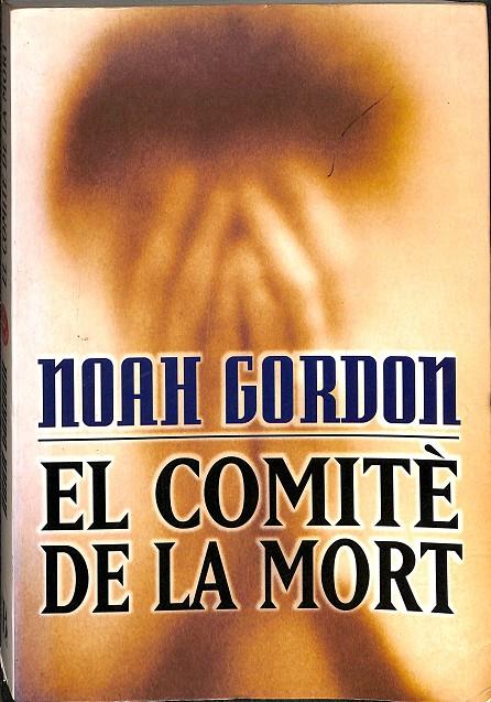 EL COMITÈ DE LA MORT (CATALÁN) | NOAH GORDON