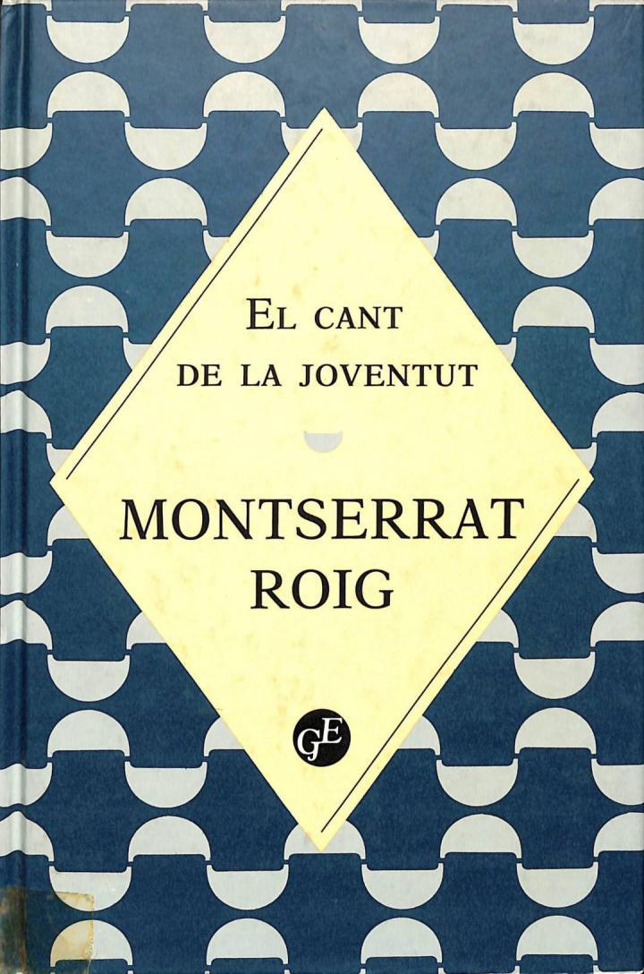 EL CANT DE LA JUVENTUD (CATALÁN). | MONTSERRAT ROIG