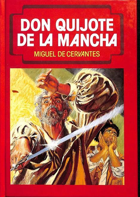 DON QUIJOTE DE LA MANCHA  | MIGUEL DE CERVANTES