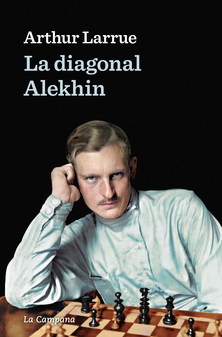 LA DIAGONAL ALEKHIN (CATALÁN) | LARRUE, ARTHUR