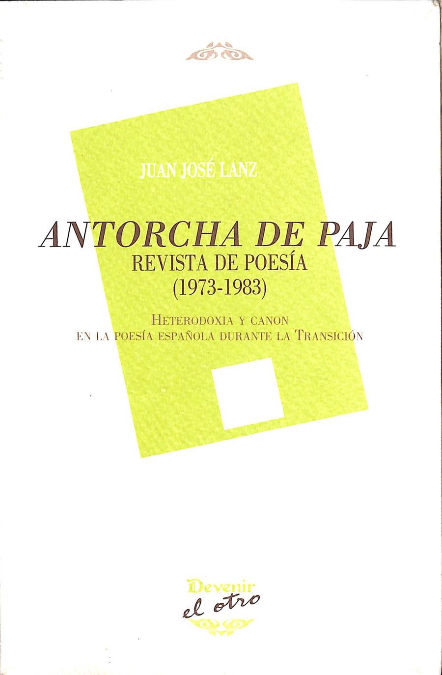 ANTORCHA DE PAJA | 9788492877485 | LANZ, JUAN JOSÉ