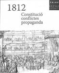 1812 - CONSTITUCIÓ, CONFLICTES I PROPAGANDA (CATALÁN). | ALBERT MARTI PALAU