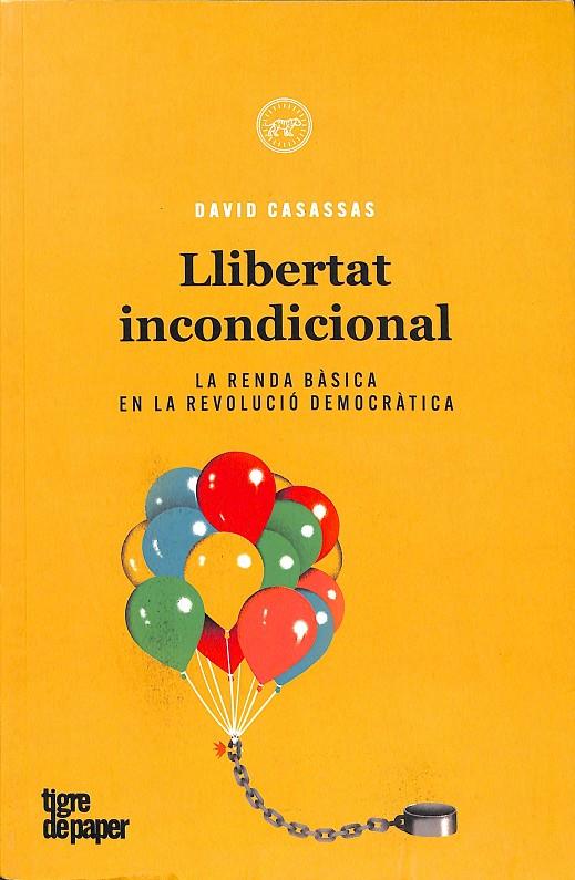 LLIBERTAT INCONDICIONAL (CATALÁN) | DAVID CASASSAS