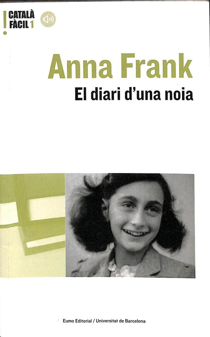 ANNA FRANK  EL DIARI D'UNA NOIA (CATALÁN) | FRANK, ANNA
