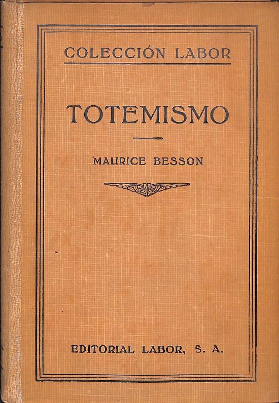 TOTEMISMO Nº 26 - LABOR | MAURICE BESSON