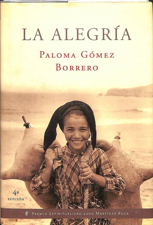 LA ALEGRÍA | PALOMA GÓMEZ BORRERO
