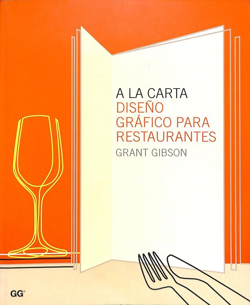 A LA CARTA | 9788425221767 | GIBSON, GRANT
