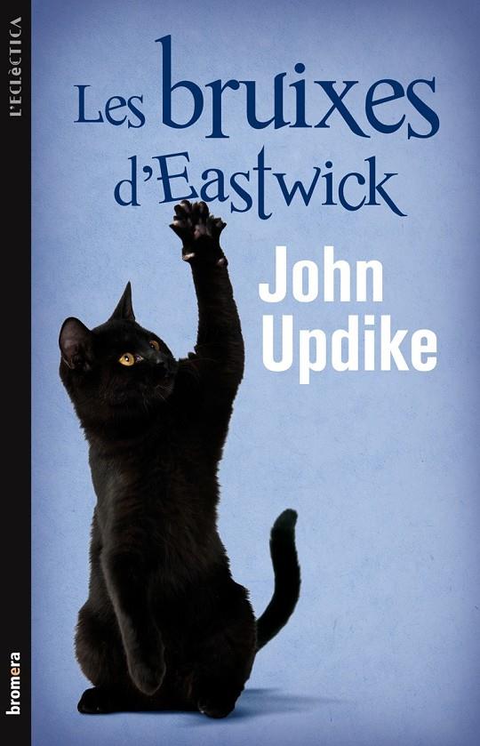 LES BRUIXES D'EASTWICK (CATALÁN) | JOHN UPDIKE