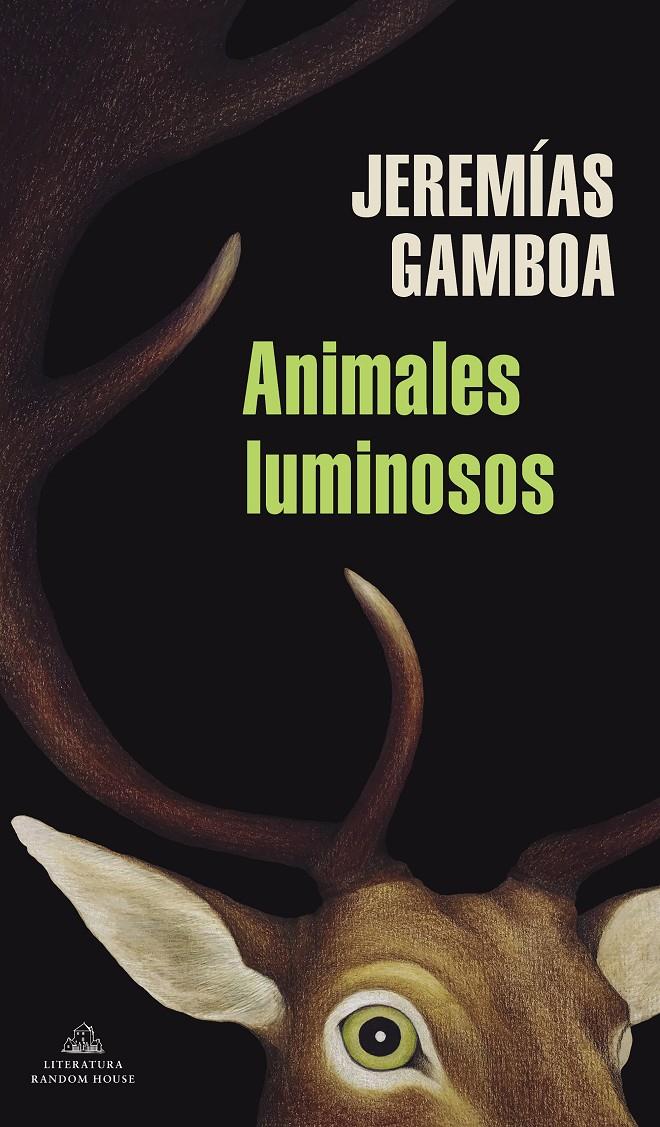 ANIMALES LUMINOSOS | GAMBOA, JEREMÍAS