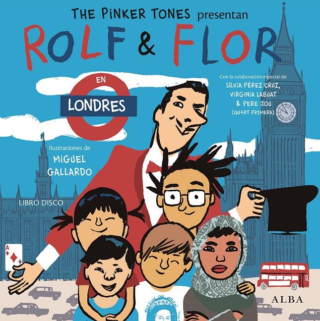 ROLF & FLOR EN LONDRES | THE PINKER TONES