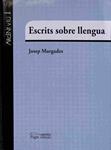 ESCRITS SOBRE LLENGUA (CATALÁN). | 9788499757865 | JOSEP MURGADES BARCELO