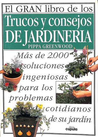 TRUCOS Y CONSEJOS DE JARDINERÍA  | PIPPA GREENWOOD