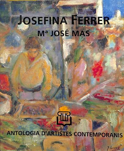 JOSEFINA FERRER | Mª JOSÉ MÁS MARQUÉS