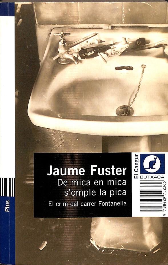 DE MICA EN MICA S'OMPLE LA PICA (CATALÁN) | JAUME FUSTER